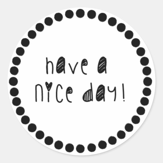 Sticker - Have a nice day! (Voorkant)