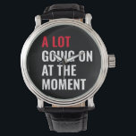 Sticker Horloge<br><div class="desc">Er gebeurt veel op dit moment,  grappig Gezegde</div>