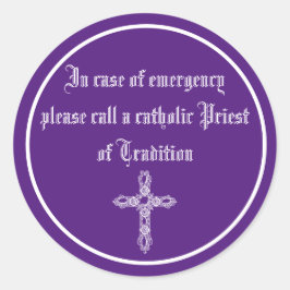 sticker in case of emergency call a cathol priest 