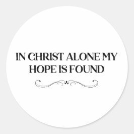 Sticker in Christus alleen, mijn hoop is het geloo