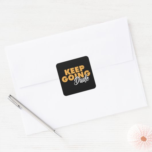 Sticker keep going dude (Envelop)