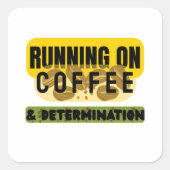 Sticker 'Lopen op koffie en vastberadenheid' (Voorkant)