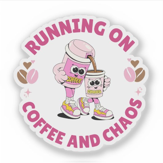 Sticker 'Lopend op Koffie en Chaos' (Voorkant)
