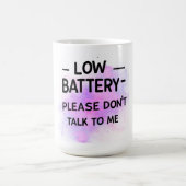 Sticker Low Battery Please Don't Talk To Me - grap Koffiemok (Center)
