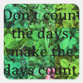 Sticker - Make the days count (Voorkant)