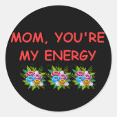 Sticker mama, jij bent mijn energie (Voorkant)