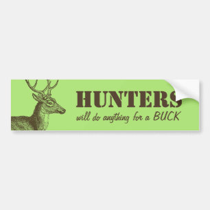 Sticker met grappige slogan voor hertenjacht