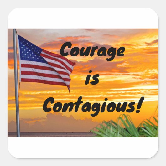 Sticker " Moed is Besmettelijk" Amerikaanse vlag (Voorkant)