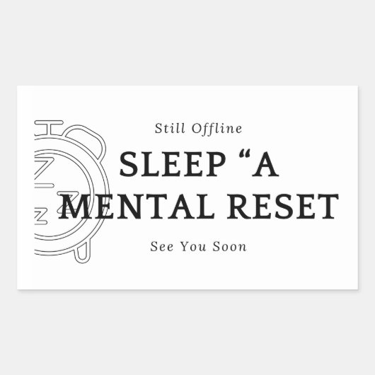 Sticker Motivatie Slaap Een Mentale Reset (Voorkant)