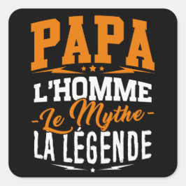 Sticker Papa, Man, Mythe, Legende