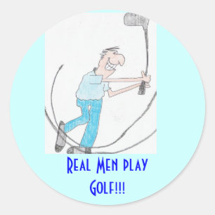 Sticker Real Mannen spelen Golf!!!