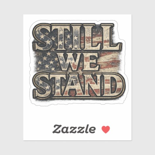 Sticker 'Still We Stand Americana' (Vel)