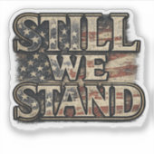 Sticker 'Still We Stand Americana' (Voorkant)