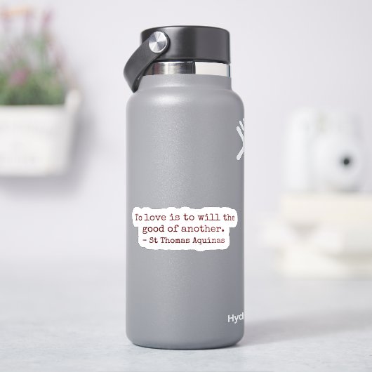 Sticker 'Van Liefde Is Het Goed Van Een Ander Will (HydroFlask)