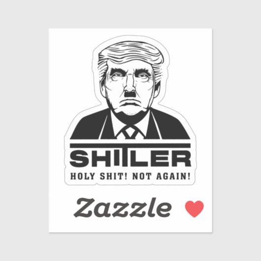 Sticker voor Funny Anti Trump (SHITLER) (Vel)
