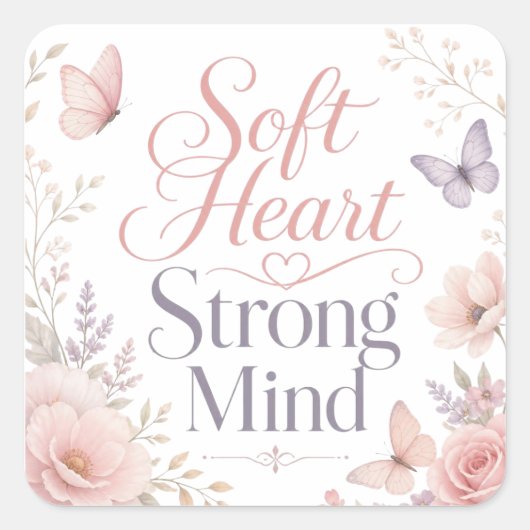 Sticker Zachte Hart Sterke Geest Bloem (Voorkant)