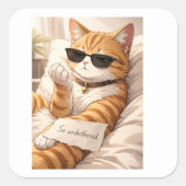 StickerFAFO – So Unbothered Cat Vierkante Sticker (Voorkant)