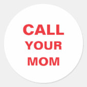 Stickers - Bel je moeder (Voorkant)