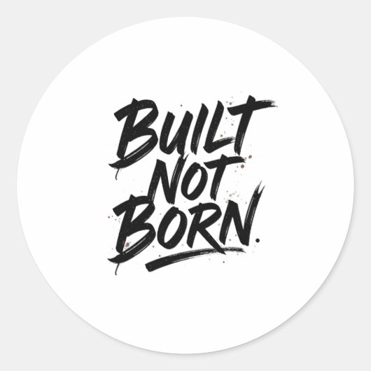 Stickers Gebouwd niet geboren (Voorkant)