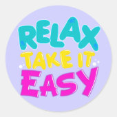 STICKERS "Relax take it easyt" (Voorkant)