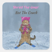 Stickers, Shred de Gnar Ski Cat Vierkante Sticker (Voorkant)
