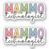 Stickers van Mammo Technoloog Mammografietechnicus (Voorkant)