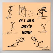 Stickman track en veld "All in a Day's Work" Poster (Voorkant)
