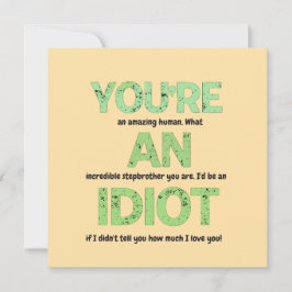 Stiefbroer, je bent een geweldig menselijk geschen kaart