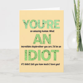 Stiefbroer, je bent een geweldig menselijk geschen kaart