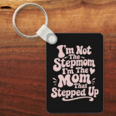 Stiefmoeder cadeau De moeder die een stapje extra Sleutelhanger (Voorkant)