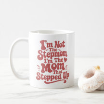 Stiefmoeder cadeau De moeder die het overnam Retro