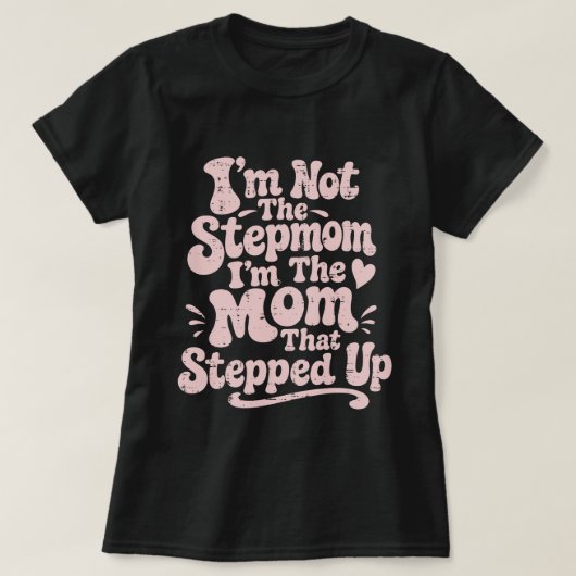 Stiefmoeder cadeau de moeder die stapte retro t-shirt (Design voorkant)