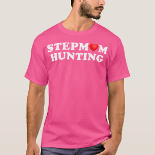 Stiefmoeder jagen Funny Family Humor Spreuk ( Op R T-shirt