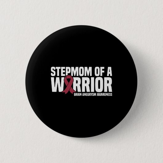Stiefmoeder van een Warrior Brain Aneurysm Awarene Ronde Button 5,7 Cm (Voorkant)