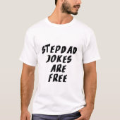 Stiefpappagrappen zijn gratis t-shirt (Voorkant)