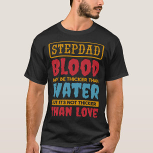 Stiefvader Bloed kan dikker zijn dan water Stiefva T-shirt