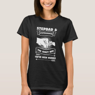 stiefvader en stiefdochter van het gekke duo stief t-shirt