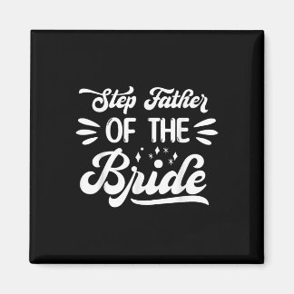 Stiefvader van de bruid Trouwfeest Familie Bruid Magneet