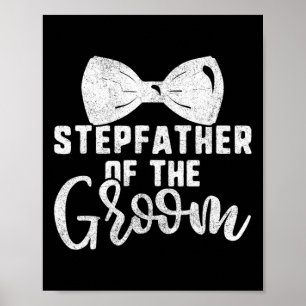 Stiefvader van het bruidegom Shirt voor mannen Bac Poster