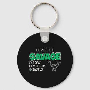 Stier Sterrenbeeld Niveau van Savage Grappige Quot Sleutelhanger