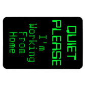 STIET GELIEVE TE WERKEN VAN THUISTeken Magneet (Horizontaal)