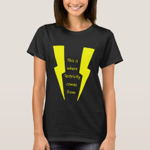 Stifler mam dit is waar elektriciteit vandaan komt t-shirt