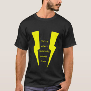 Stifler mam dit is waar elektriciteit vandaan komt t-shirt