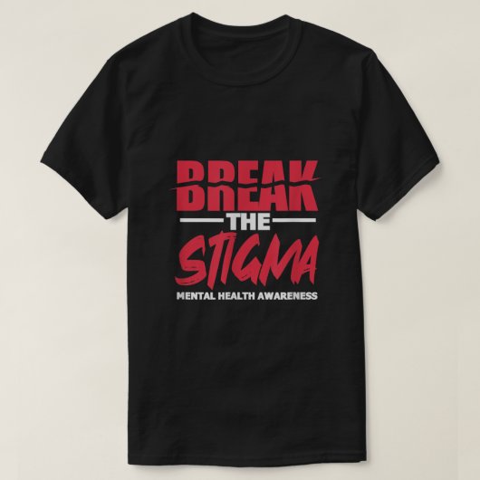 Stigma Mental Health Awareness0 T-shirt (Design voorkant)