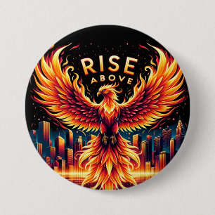 Stijg boven Phoenix Ronde Button 7,6 Cm