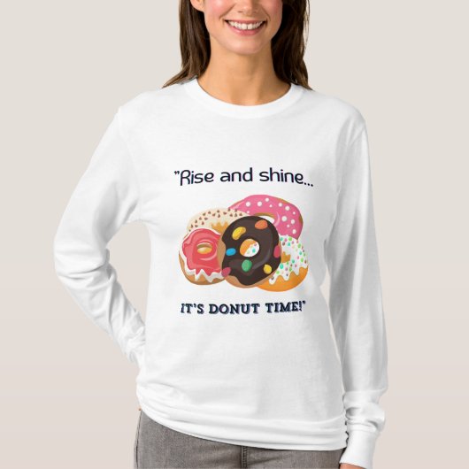 STIJG EN GLANS, ZIJN DONUT TIJD T-SHIRT (Voorkant)