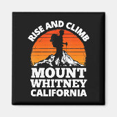 Stijg en klim op de Whitney California Mountain C Magneet (Voorkant)