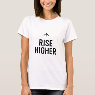 Stijg hoger minimalistisch Motivatie T-shirt – INS