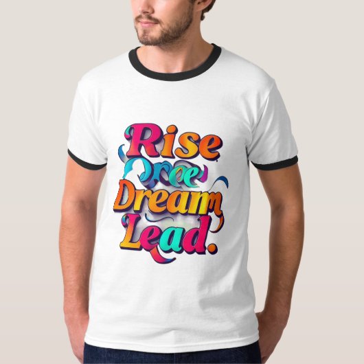 "Stijg op naar grootsheid" T-shirt (Voorkant)