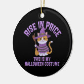 Stijging in prijs, dit is mijn Halloween kostuum! Keramisch Ornament (Links)